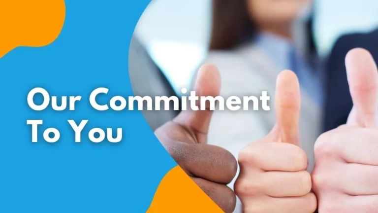 Our Commitment to You: